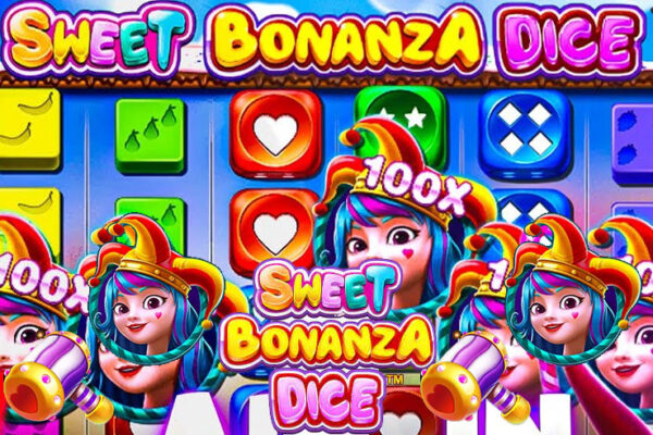 Sweet Bonanza Dice Membahas Keseruan Bermain